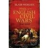 The English Civil Wars 1640 - 1660 - Blair Worden
