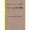 Homeopatická léčba ženských potíží - Chandaková Kavita
