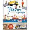 Naj... Stavby v pohybe - Anne-Sophie Baumann