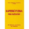 Kapesní fyzika pro inženýry - Blahovec Jiří Petrů Jan Sedláček Jan