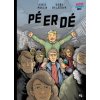 PÉ-ER-DÉ - Nežný komiks 3 - príbehy o Nežnej revolúcii [Balážová Soňa]