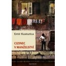 Cizinec v manželství - Emir Kusturica