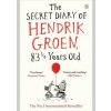 The Secret Diary of Hendrik Groen, 83 1 Years Old - Hendrik Groen, Penguin