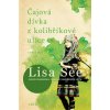 Čajová dívka z kolibříkové ulice - Lisa Seeová