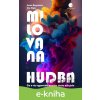 E-kniha Milovaná hudba - Susan Rogers, Ogi Ogas