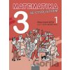 Matematika se Čtyřlístkem 3/1 - Pracovní sešit - Marie Kozlová, Šárka Pěchoučková, Alena Rakoušová