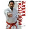 Moje cesta karate - Karel Kesl