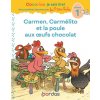Cocorico Je sais lire ! 1res lectures - Carmen, Carmélito et la poule aux oeufs chocolat Niveau 1 (Marie-Christine Olivier)(Pevná)