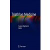 Triathlon Medicine (Sergio Migliorini)(Pevná)