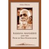 Ramana Maharshi and the Path of Self-Knowledge