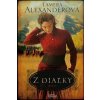 Z diaľky - Alexanderová Tamera