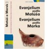 Evanjelium podľa Matúša, Evanjelium podľa Marka - Slovenská biblická spoločnosť