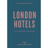 An Opinionated Guide to London Hotels (Jackson Gina)
