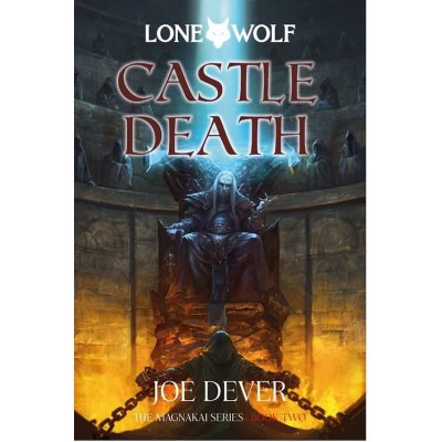 Lone Wolf 7: Castle Death Definitive Edition - Joe Dever