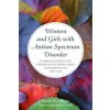 Women and Girls with Autism Spectrum Disorder (Sarah Hendrickx)(Brožovaná)