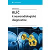 Klíč k neuroradiologické diagnostice - Zdeněk Seidl