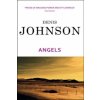 Denis Johnson - Angels