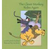 The Clever Monkey Rides Again