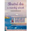 Slnečné dni a morský vánok - Carole Matthews - online doručenie