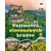 Tajomstvá slovenských hradov - kolektiv