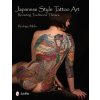 Japanese Style Tattoo Art: Revisiting Traditional Themes (Rodrigo Melo)(Pevná)