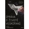 Zpráva o životě vesmířanů - Becky Chambers