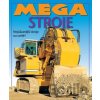 Mega stroje - Egmont ČR