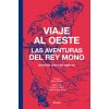 Viaje al Oeste (Anónimo chino del siglo XVI)(Brožovaná)