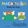 Maco a myška: Dobrú noc - Nicola Edwards, Mária Nerádová (ilustrátor)