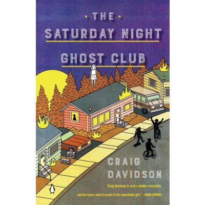 The Saturday Night Ghost Club - Craig Davidson