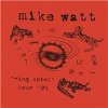 Mike Watt - Ring Spiel Tour '95 (2x Vinyl)