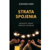 Strata spojenia - Hari Johann