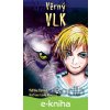 E-kniha Věrný vlk - Oldřiška Ciprová, Lenka Němcová