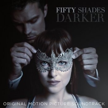 FIFTY SHADES DARKER: SOUNDTRACK CD