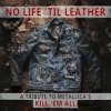 Metallica - No Life'til Leather / Tribute To Metallica's Kill'em [LP]