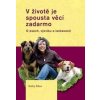 V životě je spousta věcí zadarmo - Kathy Sdao
