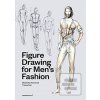 Figure Drawing for Men's Fashion - Elisabetta Kuky Drudi, Tiziana Paci