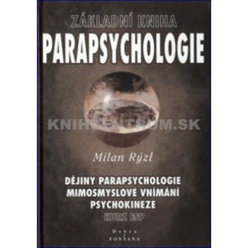 Základní kniha parapsychologie - Milan Rýzl