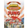 Cirkus Jung - Jung Erik