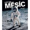 Let na Měsíc - autor neuvedený