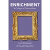 Enrichment - A Critique of Commodities (Luc Boltanski,Arnaud Esquerre,Catherine Porter)(Pevná)