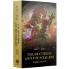 Sot: The Shattered and the Soulless - Graham McNeill