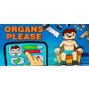 Organs Please