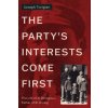 The Party's Interests Come First (Joseph Torigian)(Pevná)