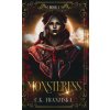 Monsteress (The Crymzon Chronicles Book 1) (C.K. Franziska)(Pevná)