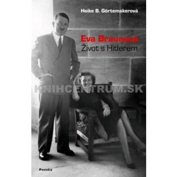 Eva Braunová - B. Görtemakerová Heike