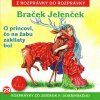 Braček Jelenček - Z rozprávky do rozprávky (audiokniha)