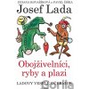 Ladovy veselé učebnice: Obojživelníci, ryby a plazi - Zuzana Kovaříková, Pavel Žiška, Josef Lada (ilustrácie)