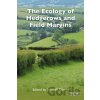 The Ecology of Hedgerows and Field Margins - John W. Dover