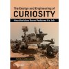 Design and Engineering of Curiosity